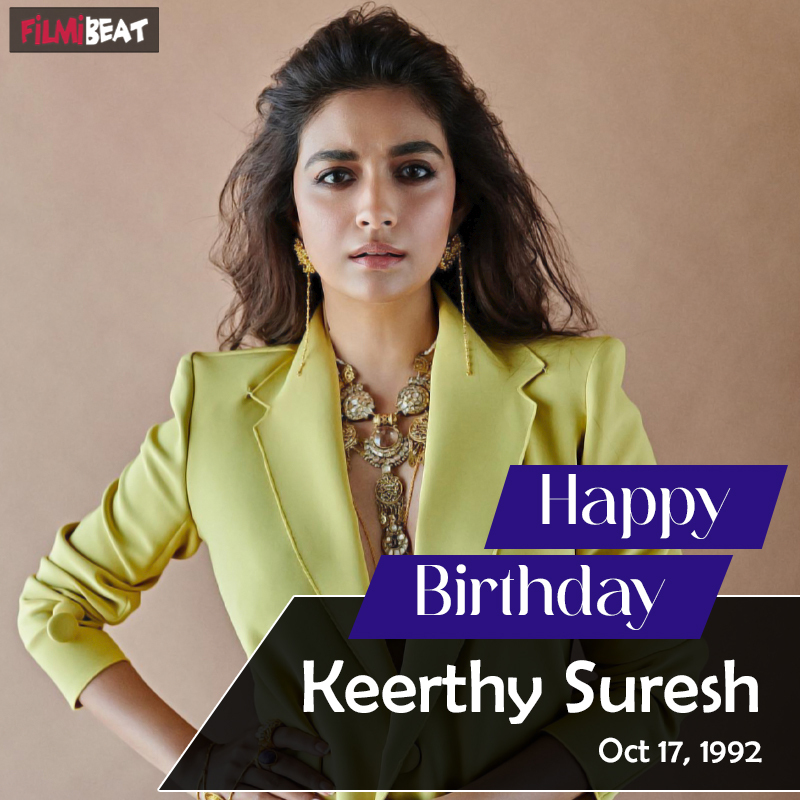 Happy Birthday Keerthy Suresh: Wishes, Quotes & Latest Celebration Photos