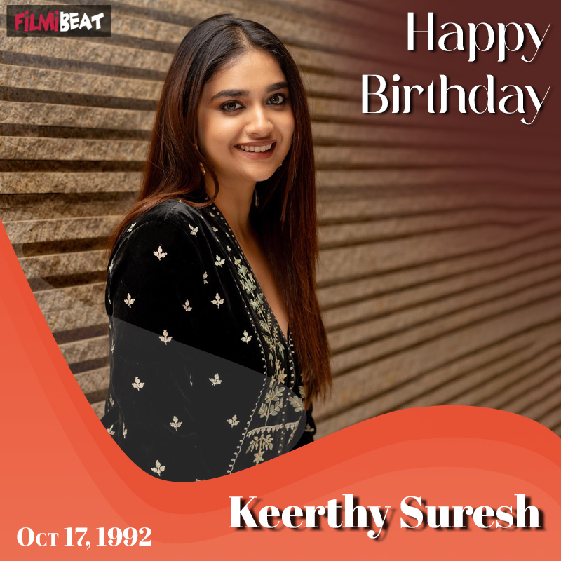 Happy Birthday Keerthy Suresh: Wishes, Quotes & Latest Celebration Photos