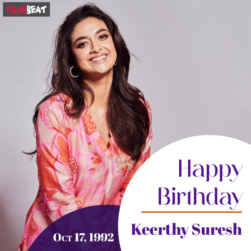 Happy Birthday Keerthy Suresh: Wishes, Quotes & Latest Celebration Photos