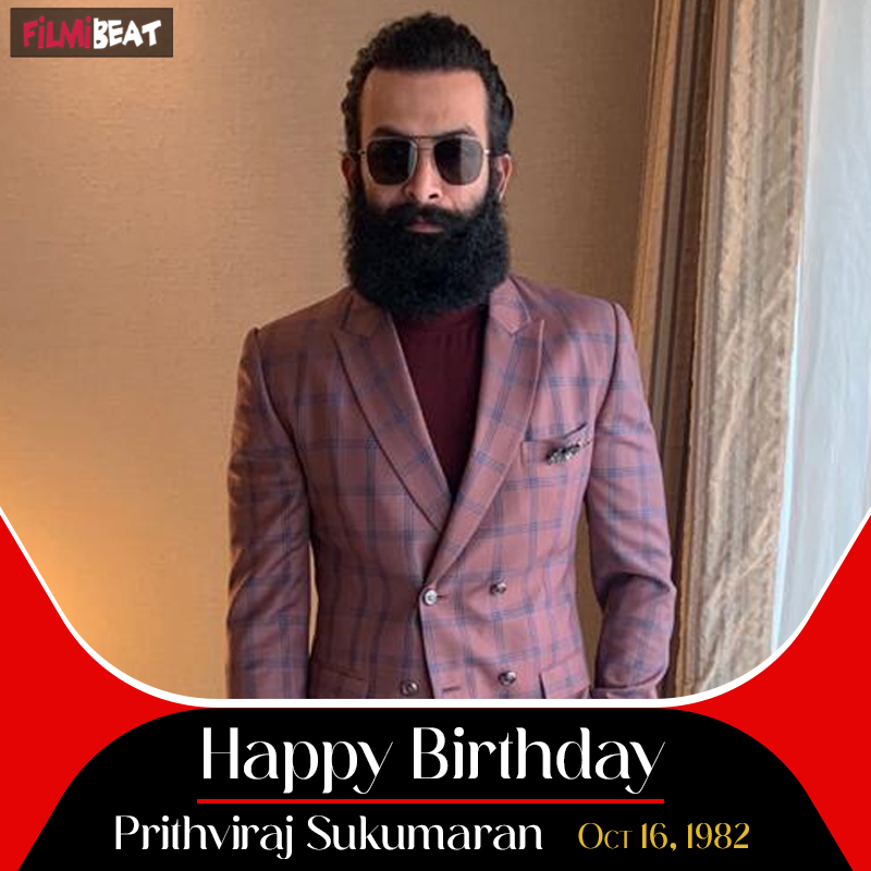 Happy Birthday Prithviraj Sukumaran - Filmibeat