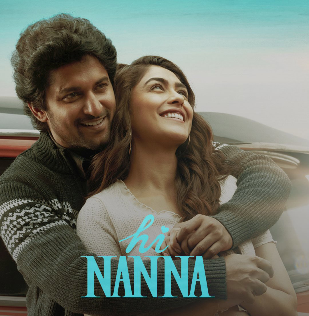 Hi Nanna: Available on Netflix, this film stars Nani and Mrunal Thakur.