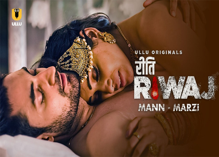 Riti Riwaj - Top 10 Ullu App Web Series to Watch