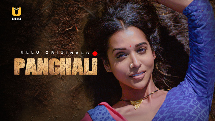 Panchali - Top 10 Ullu App Web Series to Watch