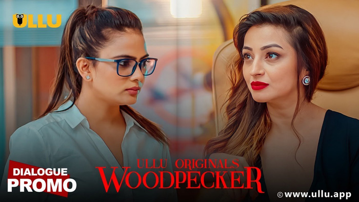Woodpecker - Top 10 Ullu App Web Series to Watch