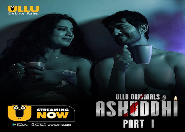 Ashuddhi - Top 10 Ullu App Web Series to Watch