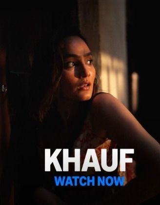 ⁠Khauf - Prime Video: When Madhu moves to a big city for a fresh start, her dream quickly turns into a waking nightmare. A chilling presence haunts her hostel, and soon, what seemed like a safe space becomes a trap.