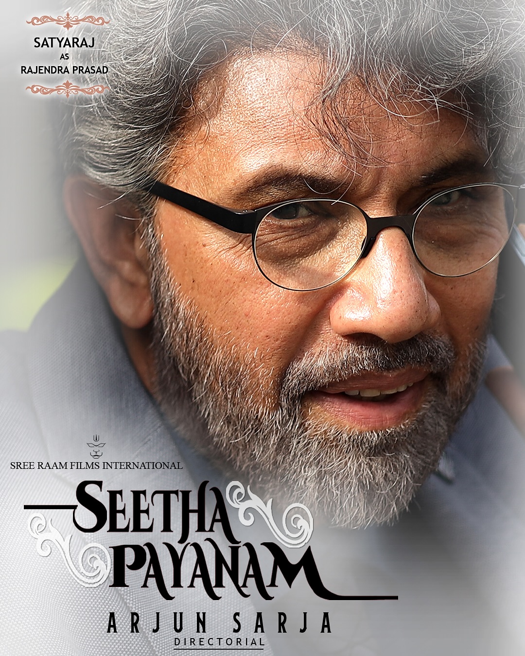 Veteran actor Sathyaraj features as Rajendra Prasad in the latest poster of Seetha Payanam.