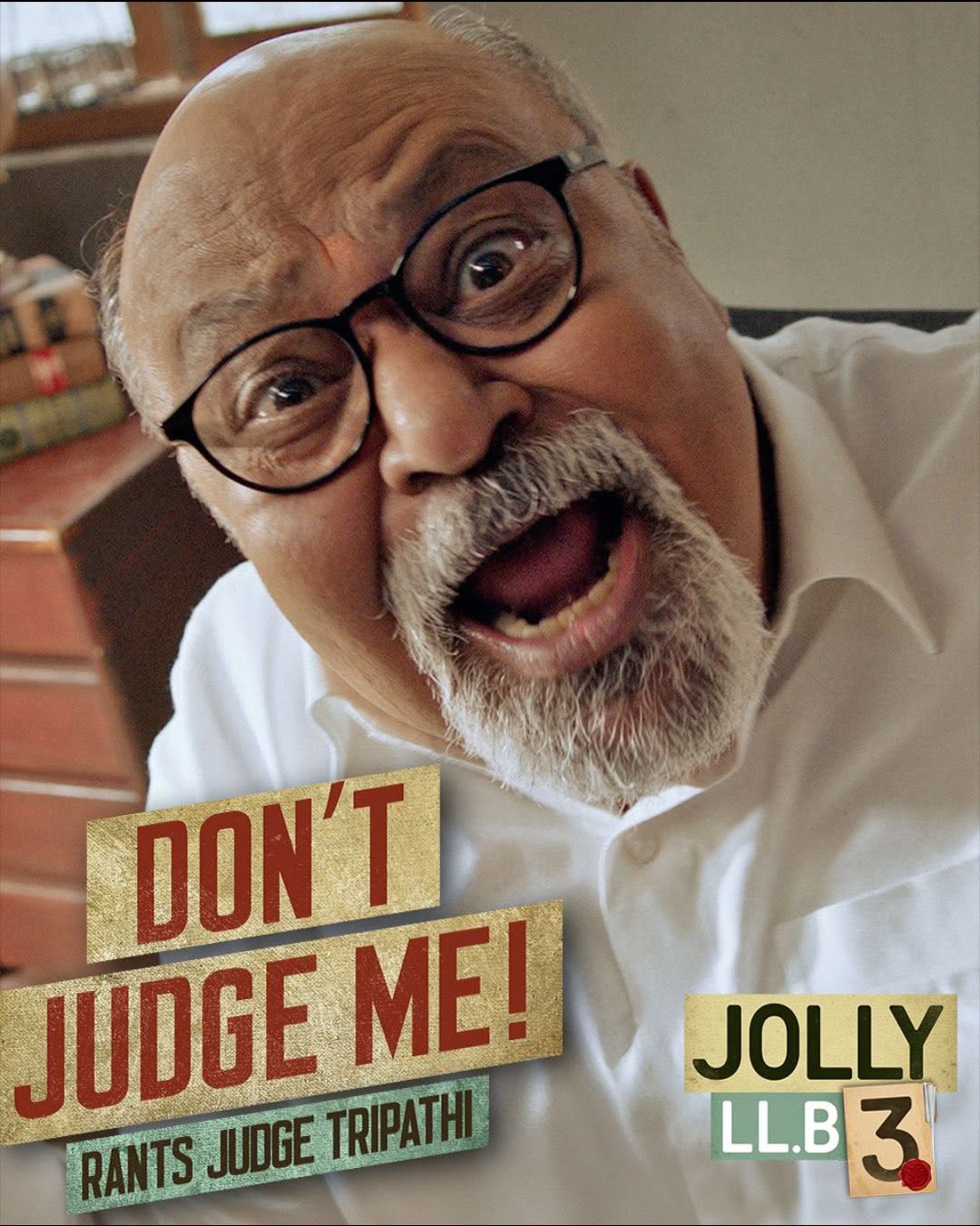 The latest Jolly LLB 3 poster features Saurabh Shukla with the caption: 