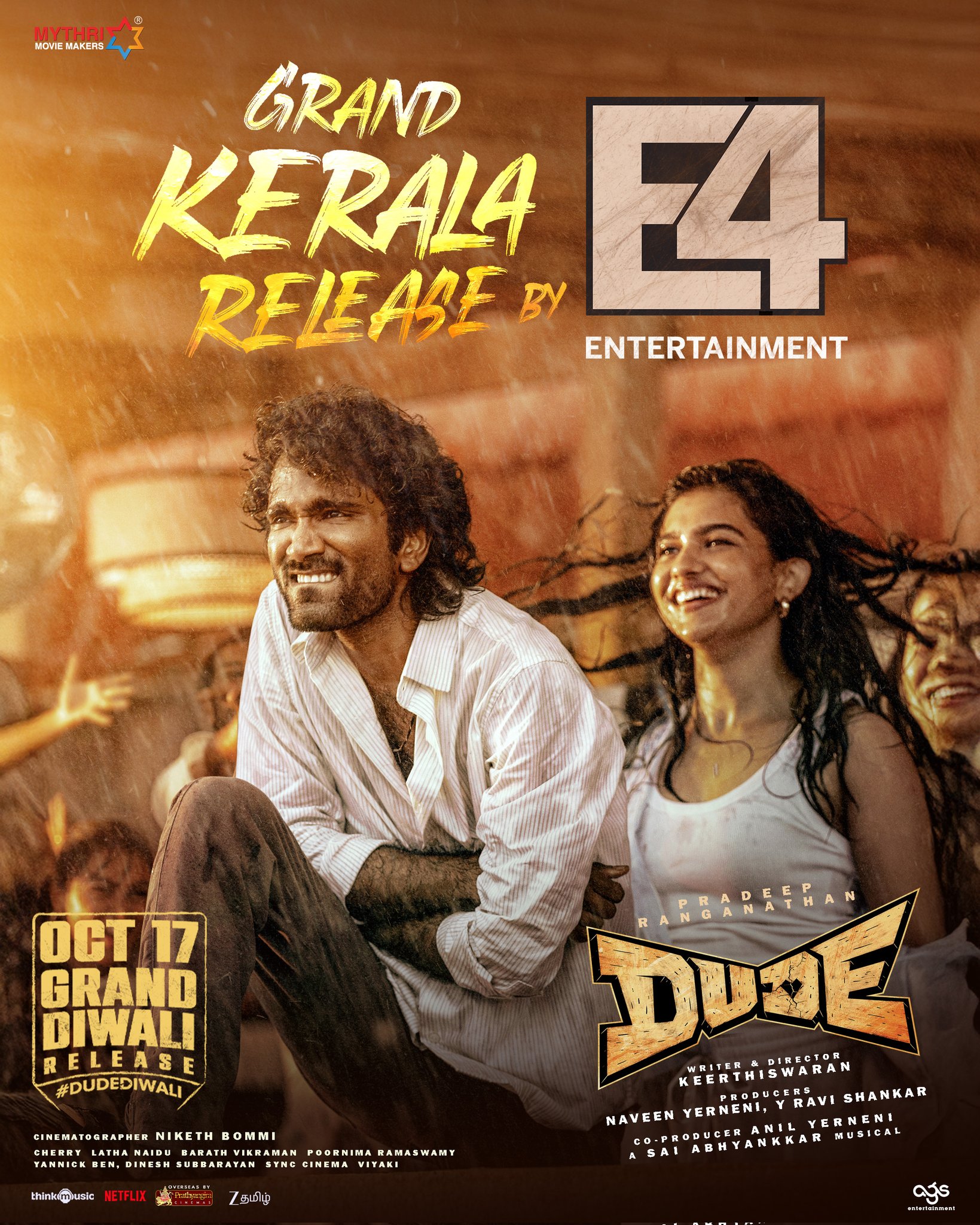 DUDE movie Kerala release promoted by E4 Entertainment