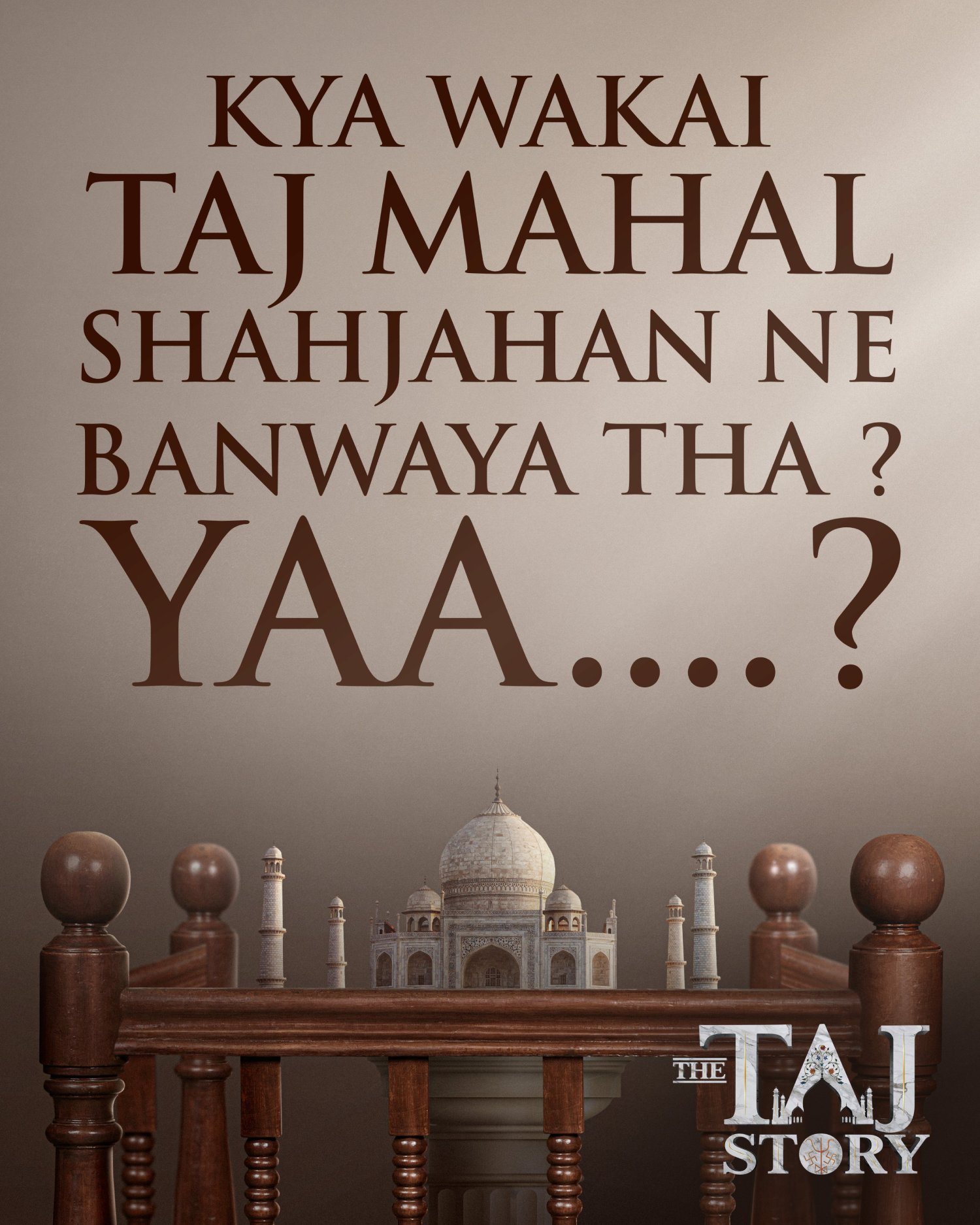 The Taj Story movie promo featuring tagline about secrets of the Taj Mahal