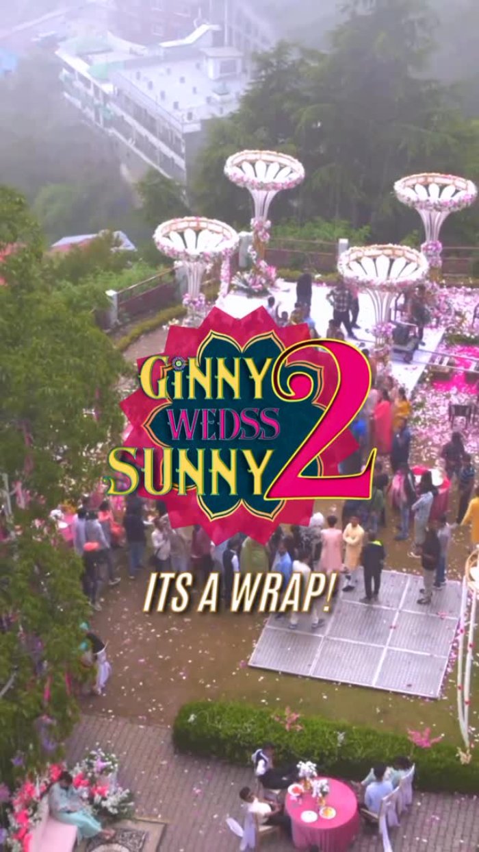 Ginny Weds Sunny 2 film shooting wrapped still