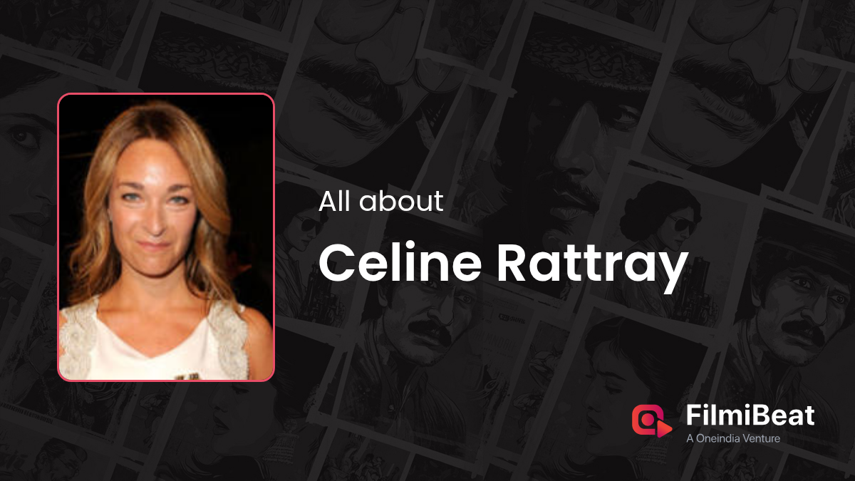 Celine Rattray Movies | Celine Rattray: Height, Age, Husband, Boyfriend