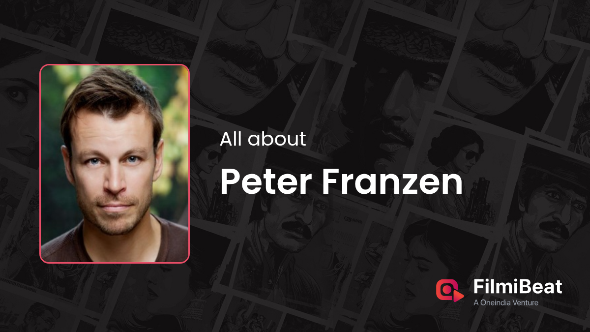 Peter Franzen Movies Peter Franzen Height, Age, Husband, Boyfriend
