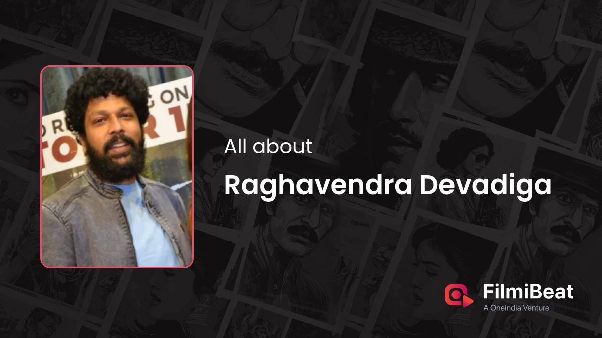 Raghavendra Devadiga Movies | Raghavendra Devadiga: Height, Age, Wife ...