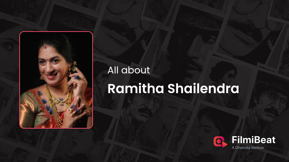 Ramitha Shailendra Movies | Ramitha Shailendra: Height, Age, Husband ...
