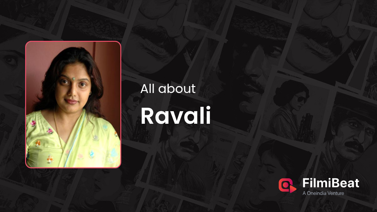 Ravali Biography | Ravali Boyfriend, Husband, Family & Net Worth ...