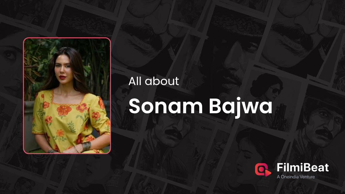 Sonam Bajwa Movies New And Upcoming Movies Of Sonam Bajwa 2025 2026 Sonam Bajwa 33534 Og 