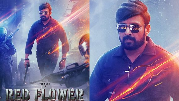 விரைவில் திரைக்கும் வரும் ரெட் ஃப்ளவர்