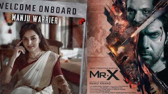 Mr X: ஆர்யா, மஞ்சு வாரியர் நடித்த மிஸ்டர் எக்ஸ்.. ஏப்ரல் மாதத்தில் எப்போ ரிலீஸ் தெரியுமா?