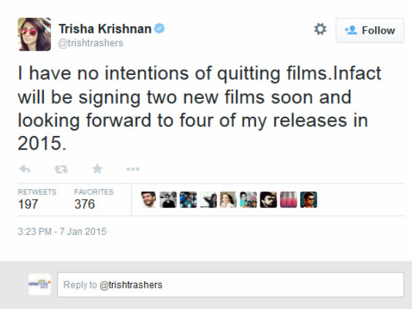 I never quits acting career, says Trisha I never quits acting career, says Trisha
