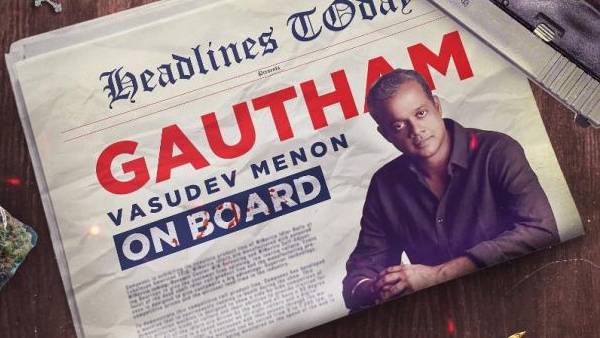 கெளதம் மேனன் ஆன்போர்ட்