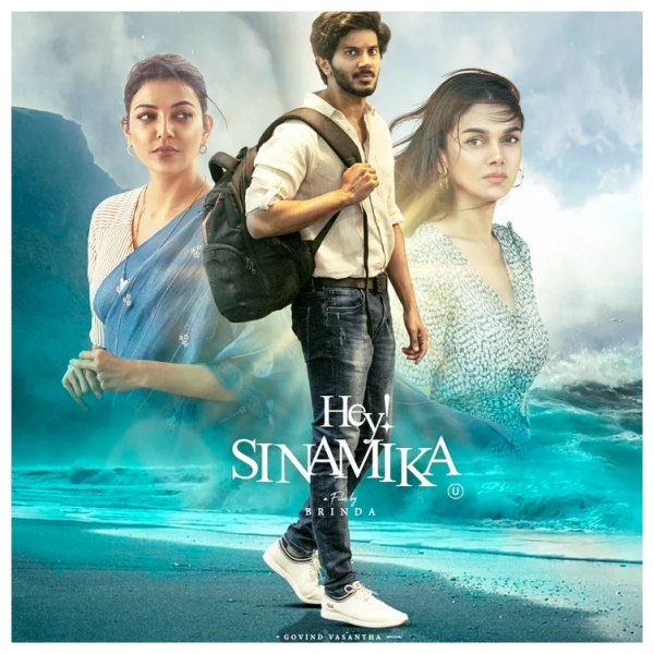 துல்கர் சல்மானின் தமிழ் படம் ஹே சினாமிகா (Hey Sinamika)