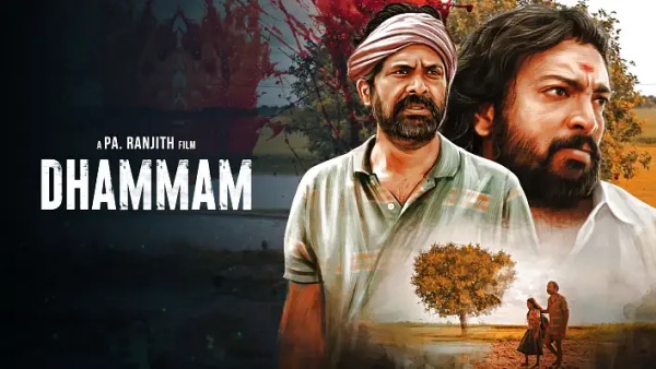 ரஞ்சித்தின் தம்மம் படத்திற்கு வரவேற்பு