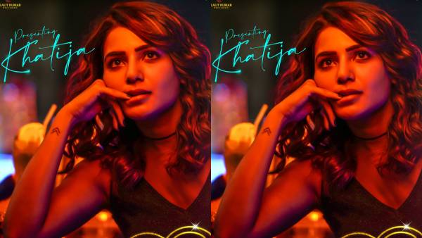 சமந்தாவின் கதீஜா கேரக்டர்