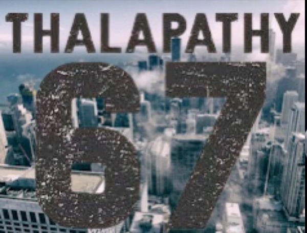 ஹாலிவுட்டில் இருந்து தளபதி 67