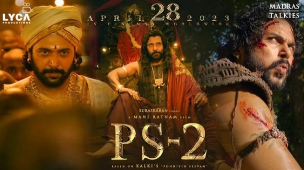 பொன்னியின் செல்வன் 2 ட்ரெய்லர்