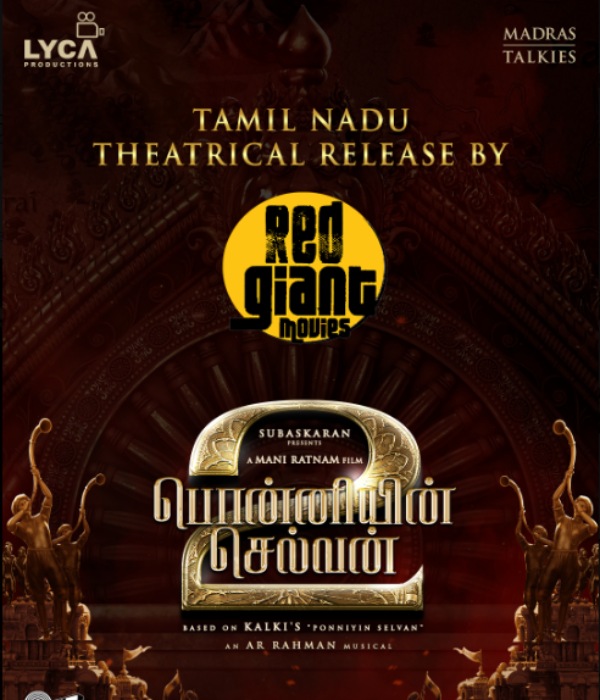 பொன்னியின் செல்வன் 2வை ரிலீஸ் செய்யும் ரெட் ஜெயன்ட் 