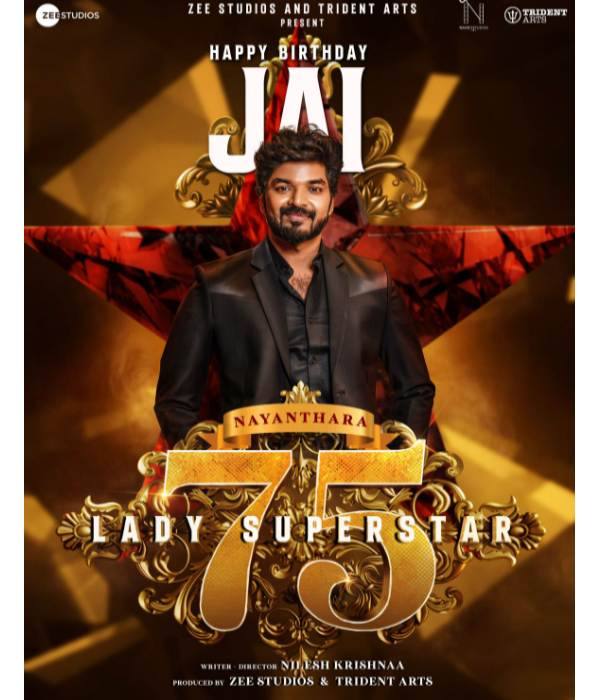 Actor Jai joined Nayantharas 75th movie and the team announced on his birthday Actor Jai joined Nayantharas 75th movie and the team announced on his birthday