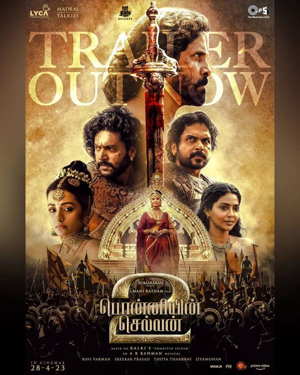 Director Maniratnams Ponniyin selvan 2 movie Anthem to be released today by Music director AR Rahman 