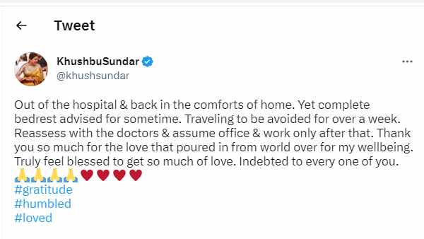  Kushboo Health update: Kushboo tweeted that she had returned home from the hospital 