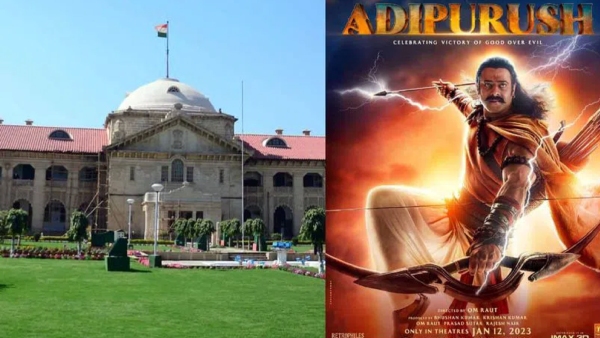 Allahabad High Court slams Adipurush and censor team for adult content and controversy scenes Allahabad High Court slams Adipurush and censor team for adult content and controversy scenes