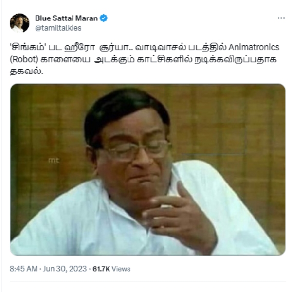 Vaadivaasal: Blue Sattai Maran Trolls Suriya for acting with Graphics Bull In Vaadivaasal film Vaadivaasal: Blue Sattai Maran Trolls Suriya for acting with Graphics Bull In Vaadivaasal film