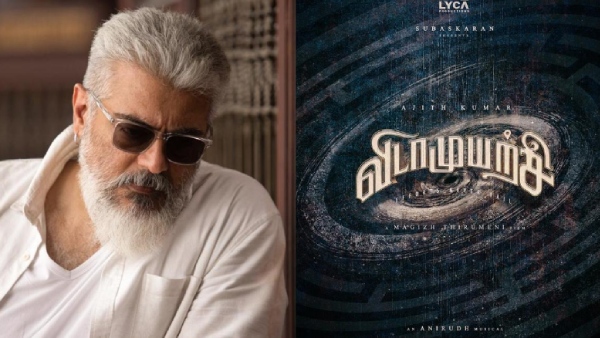  VidaaMuyarchi: Ajiths VidaaMuyarchi shoot will begin on June 7 in Pune