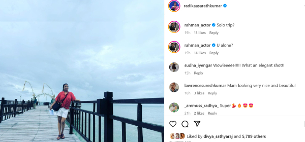 Radhika Sarathkumar wearing shorts and shares a solo photo, Actor Rahman reacts