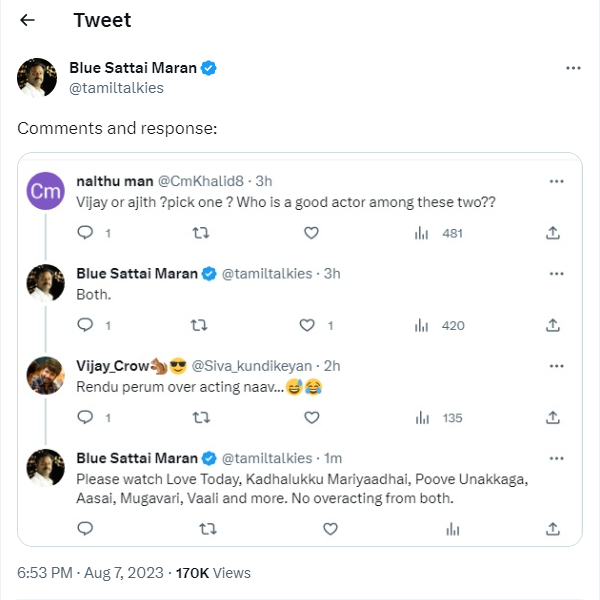 Director Blue sattai Maran says that no over acting from Vijay and Ajith