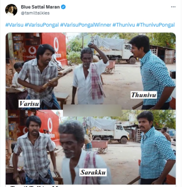 Blue Sattai Maran: Blue Sattai Maran trolled the collection of Varisu and Thunivu films Blue Sattai Maran: Blue Sattai Maran trolled the collection of Varisu and Thunivu films