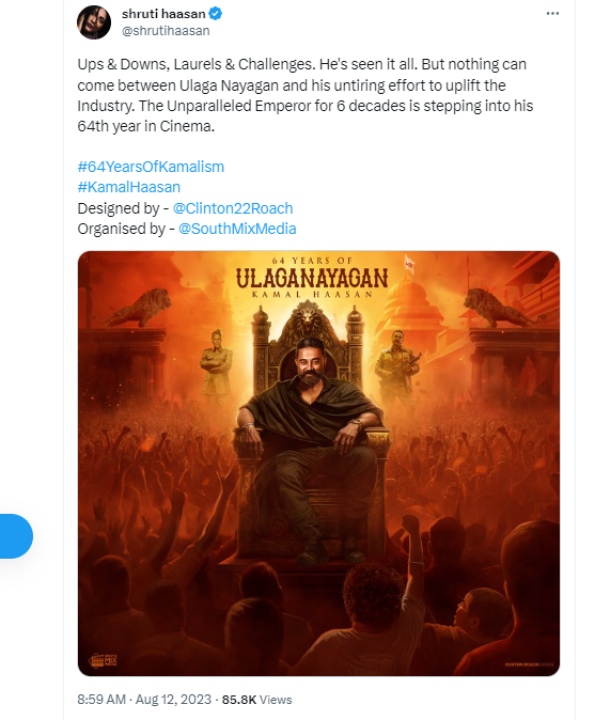  Kamal: Shruti Haasan congratulates Kamal on his 64th year in cinema