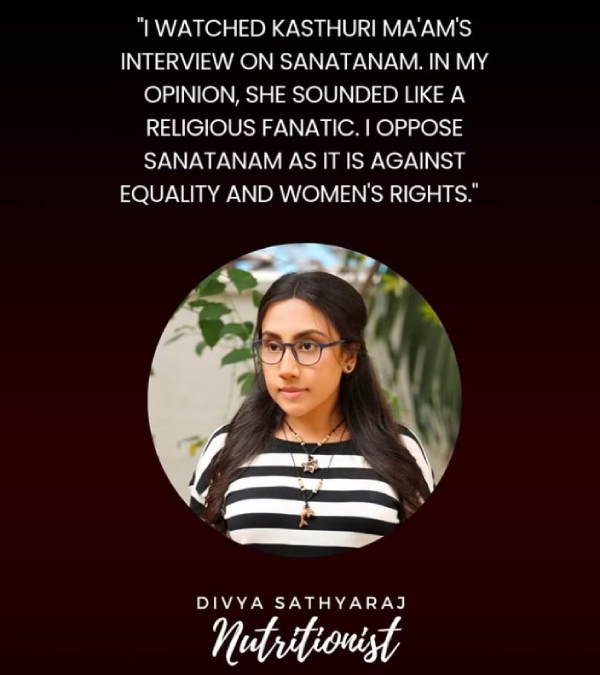 Veteran actor Sathyarajs daughter Divya has voiced her criticism against the actress Kasthuri Veteran actor Sathyarajs daughter Divya has voiced her criticism against the actress Kasthuri