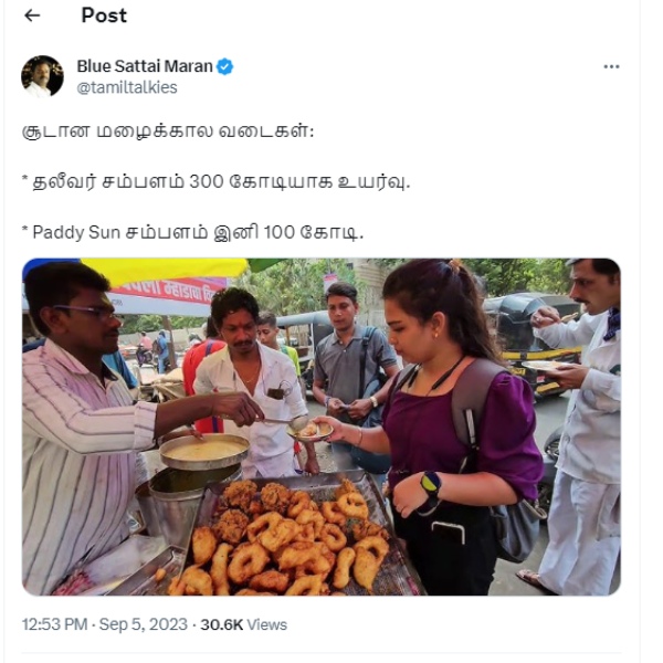 Blue Sattai Maran tweeted, Superstar Rajinikanth salary hiked into 300 Crore Rupees Blue Sattai Maran tweeted, Superstar Rajinikanth salary hiked into 300 Crore Rupees