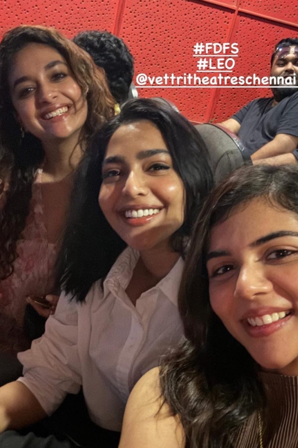 Keerthy Suresh, Aishwarya Lekshmi and Kalyani Priyadarshan watches Leo at theater