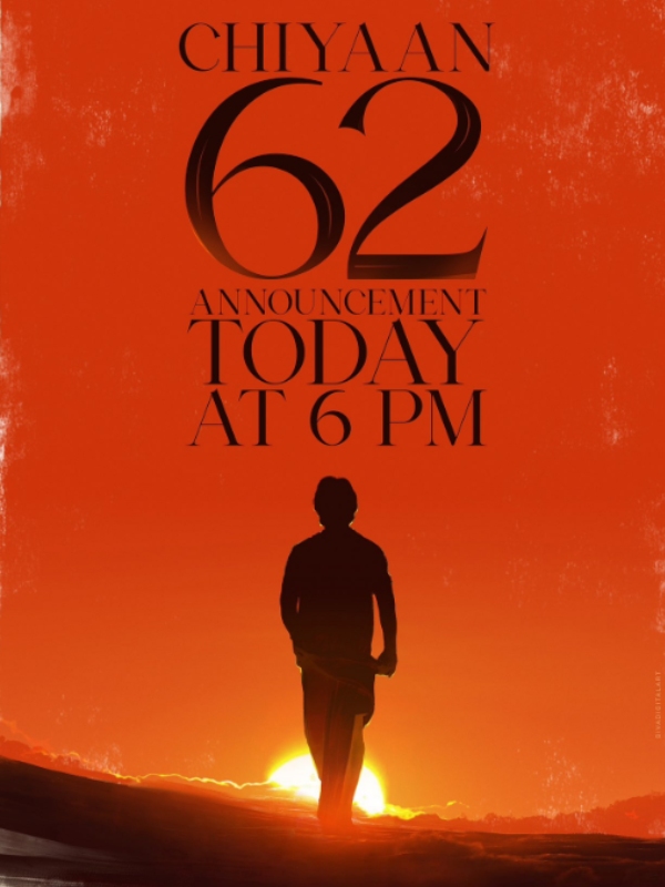 Vikram going to announce his Chiyaan62 movie announcement this day Vikram going to announce his Chiyaan62 movie announcement this day
