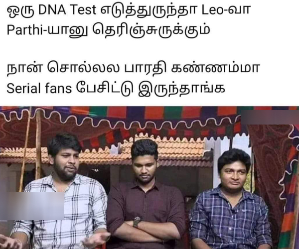  Leo: Netizens trolled Leo film with Bharathi Kannamma Serial Memes 