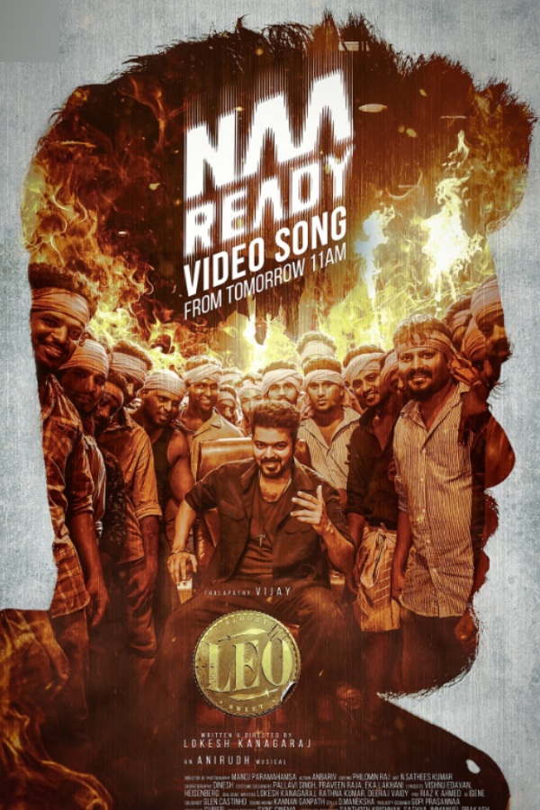  Leo: Naa Ready Video Song from Leo will be released tomorrow at 11 am 