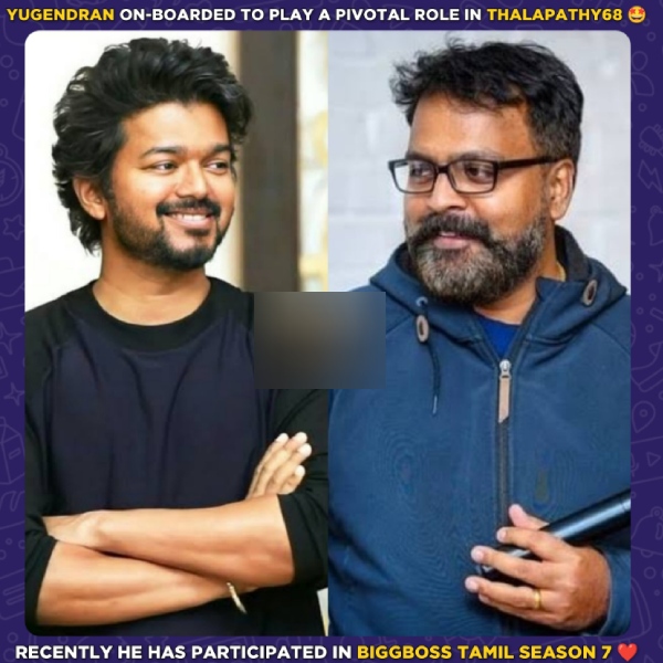 Actor Yugendran roped to play important character in Thalapathy 68 movie with Vijay