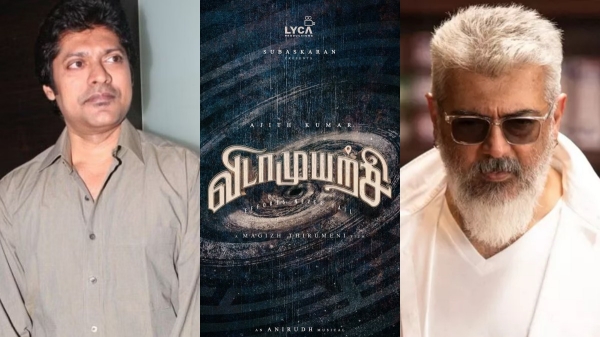 It seems Actor Ajith Angry on Vidaamuyarchi director