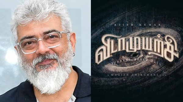 Actor Ajit s Vidaamuyarchi movie first look update Actor Ajit s Vidaamuyarchi movie first look update